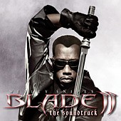 Blade II Soundtrack